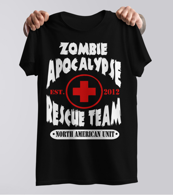Zombie Apocalypse Rescue Team North American Unit Est. 2012 T-Shirt