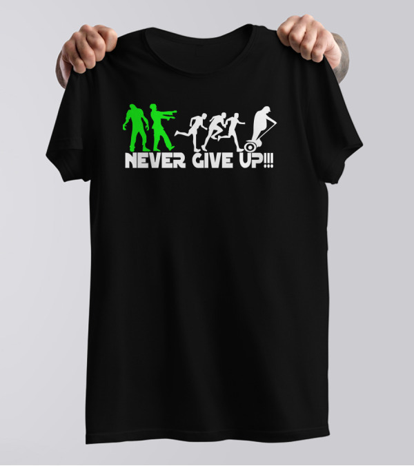Zombie Never Give Up Fun Running Chase With Mower T-Shirt