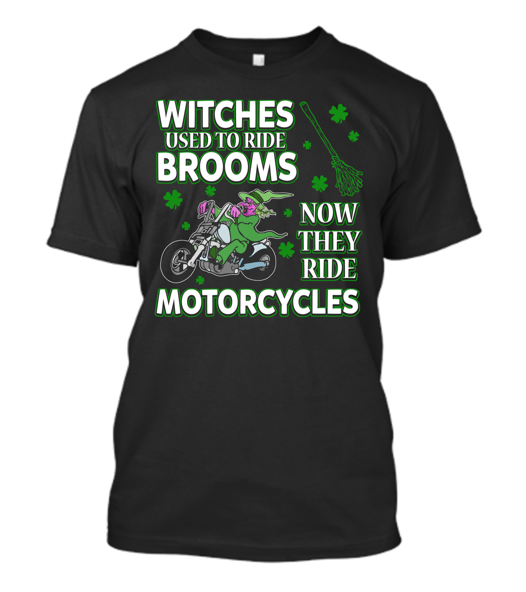 Witches Used To Ride Brooms Now They Ride Motorcycles T-Shirt
