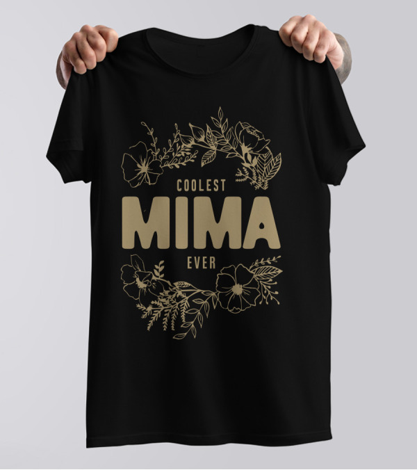 Coolest Mima Ever Floral T-Shirt