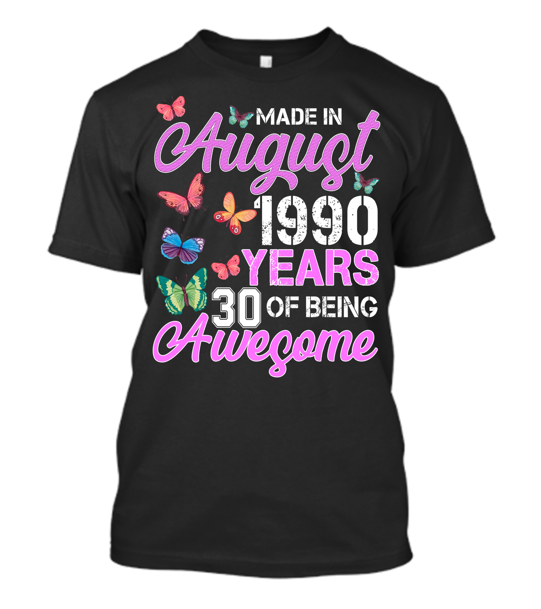 Made In August 1990 Years 30 Of Being Awesome Butterfly T-Shirt