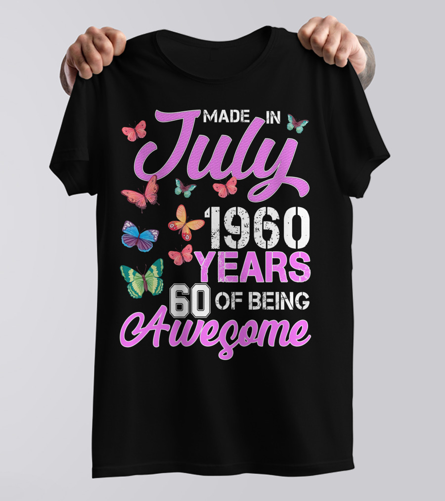Made In July 1960 Years 60 Of Being Awesome Butterflies Retro Vintage T-Shirt