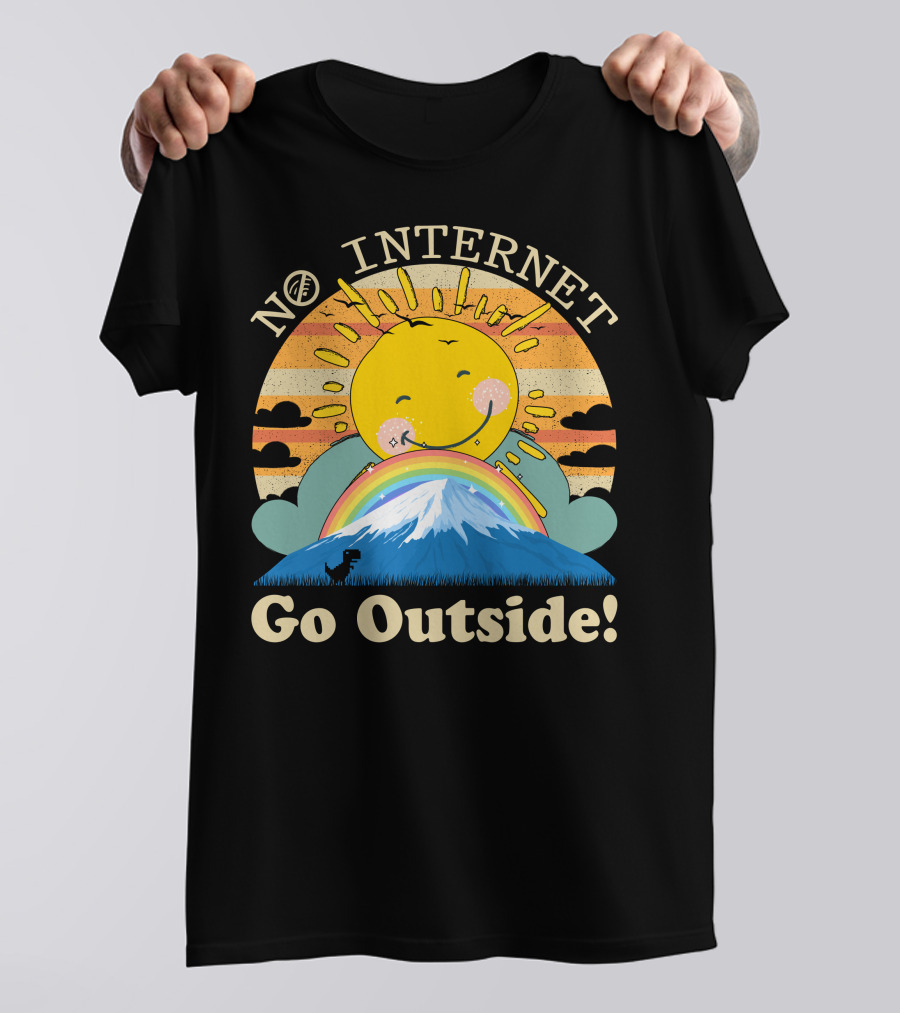 No Internet Go Outside Sun Rainbow Mountain T-Shirt