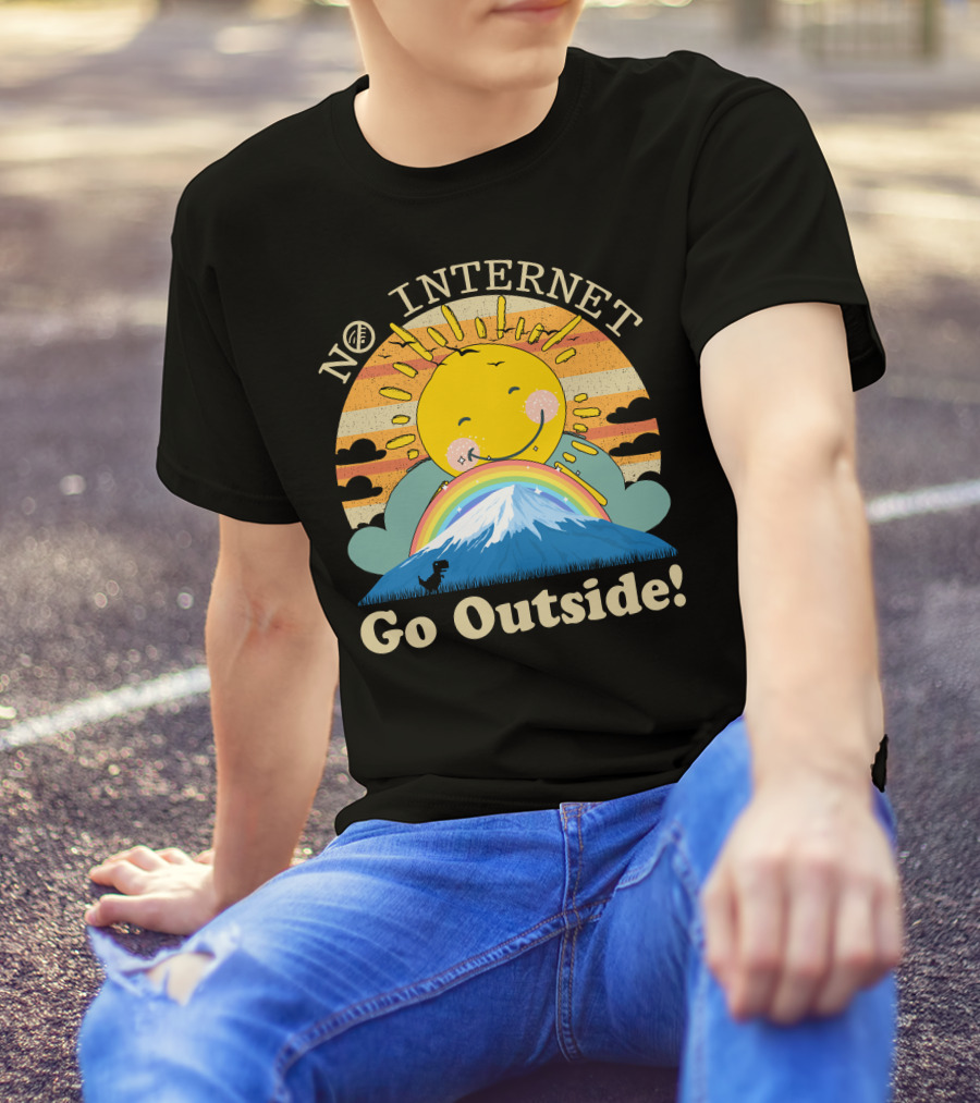 No Internet Go Outside Sun Rainbow Mountain T-Shirt