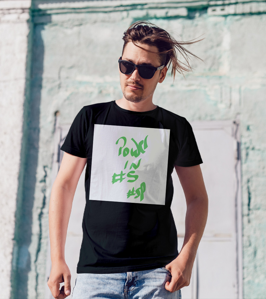 Power In #s #sp T-Shirt