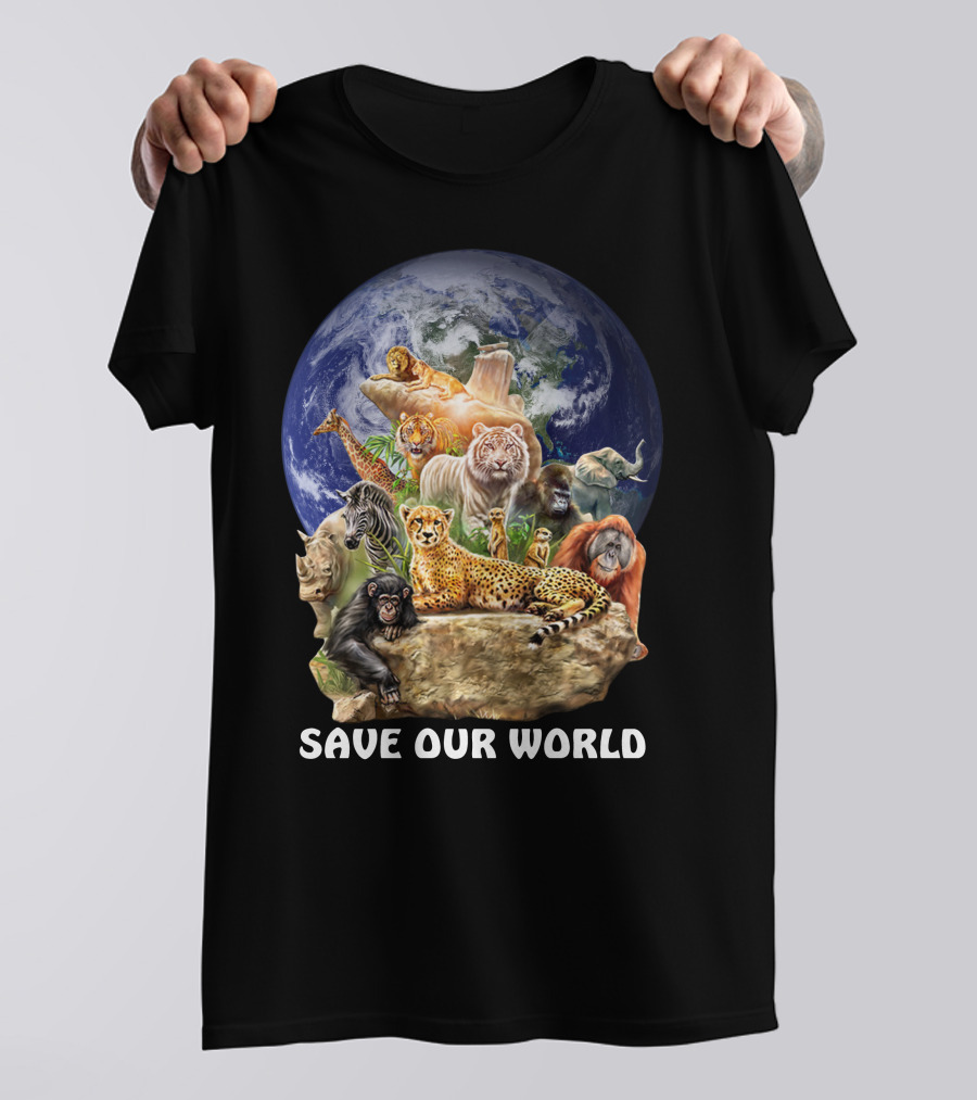 SAVE OUR WORLD Earth Animals Lion Tiger Rhino Cheetah Chimpanzee Orangutan Conservation T-Shirt