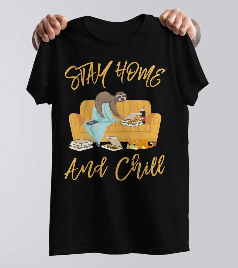 Stay Home And Chill Sloth Pizza Couch Cat T-Shirt