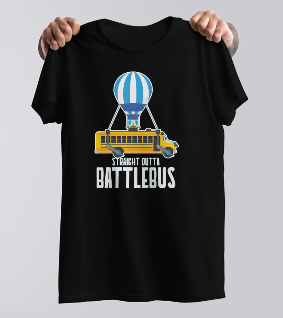 Straight Outta Battlebus Fortnite Parody Hot Air Balloon School Bus T-Shirt