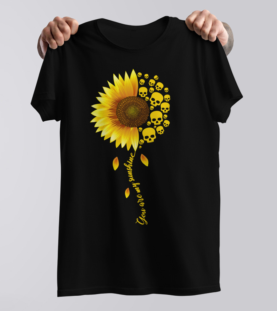 Sunflower Skull You Are My Sunshine T-Shirt