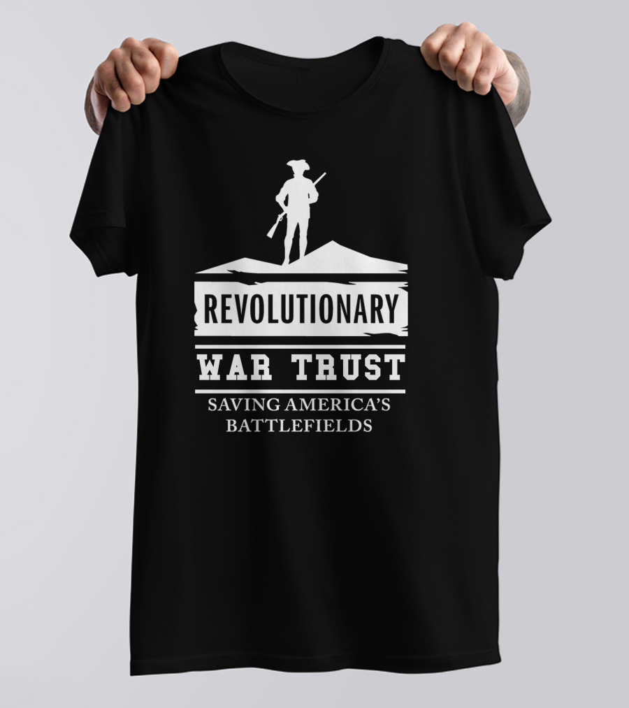 Revolutionary War Trust Saving America's Battlefields T-Shirt