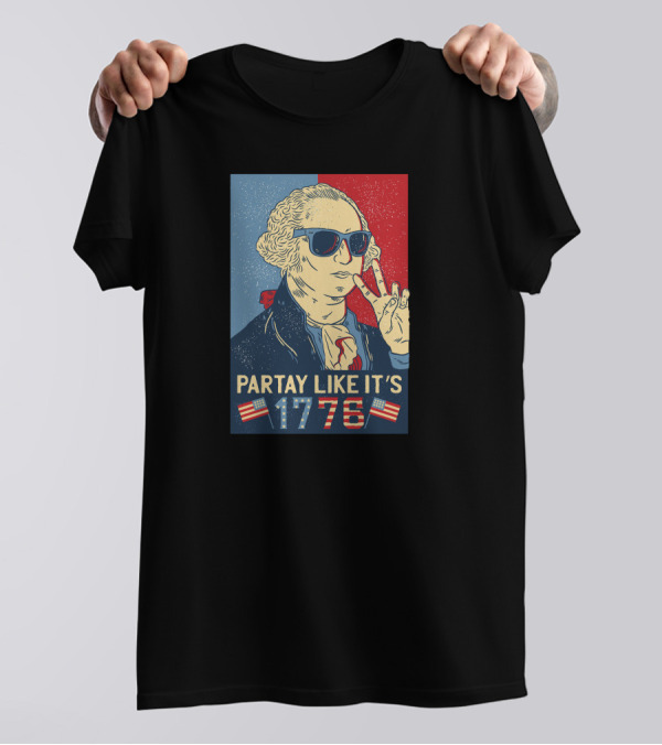Partay Like It's 1776 Washington Peace Sign Sunglasses American Flag T-Shirt