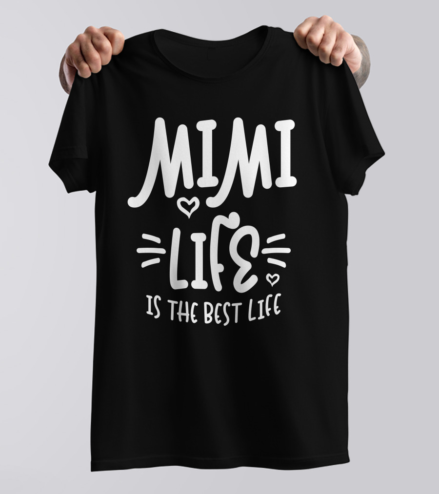 Mimi Life Full Of Joy And Love T-Shirt