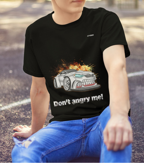 Don't Angry Me Anger Car Explosion T-Shirt