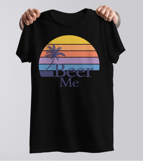 Beer Me Retro Sunset Palm Tree T-Shirt