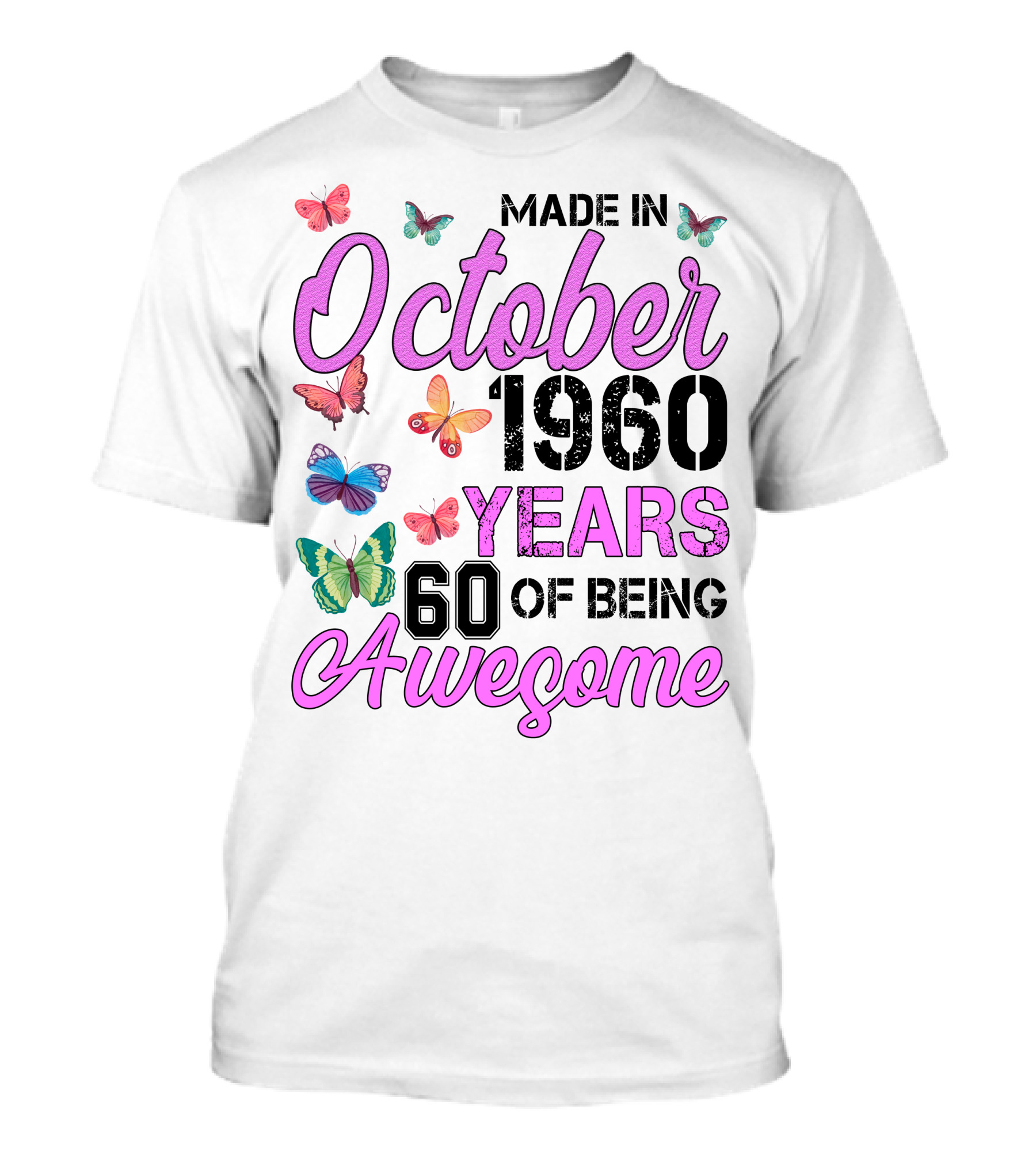 Made In October 1960 Years 60 Of Being Awesome Butterfly T-Shirt