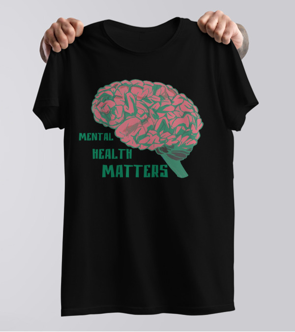 Mental Health Matters Brain T-Shirt