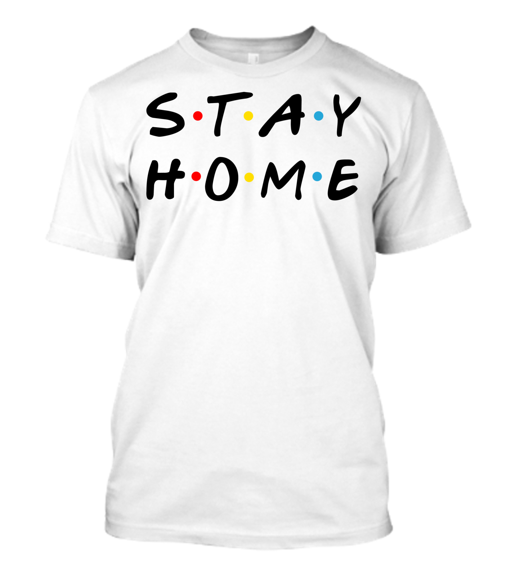 Stay Home Friends TV Series Parody Iconic T-Shirt