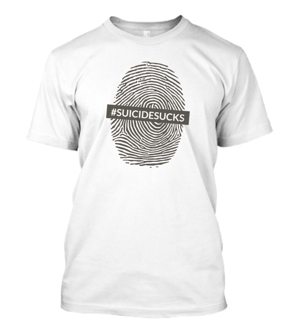 SuicideSucks Fingerprint Awareness T-Shirt