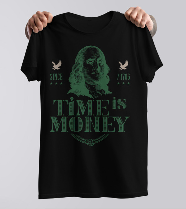 Time Is Money Since 1706 Benjamin Franklin Portrait Eagles T-Shirt
