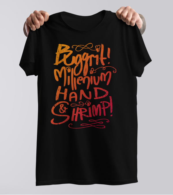 Buggrit Millenium Hand Shrimp T-Shirt