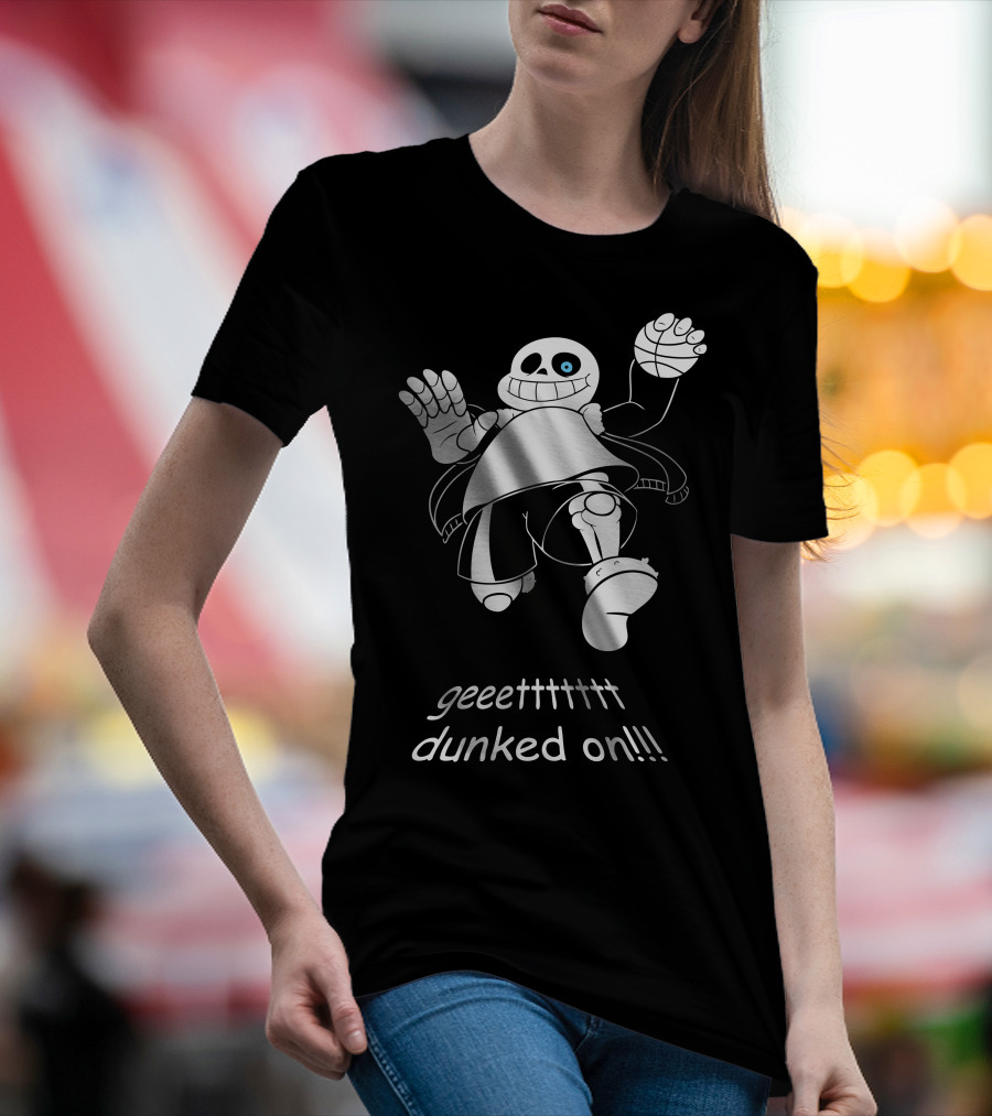 Geeettttttt Dunked On Sans Undertale Basketball Jump T-Shirt