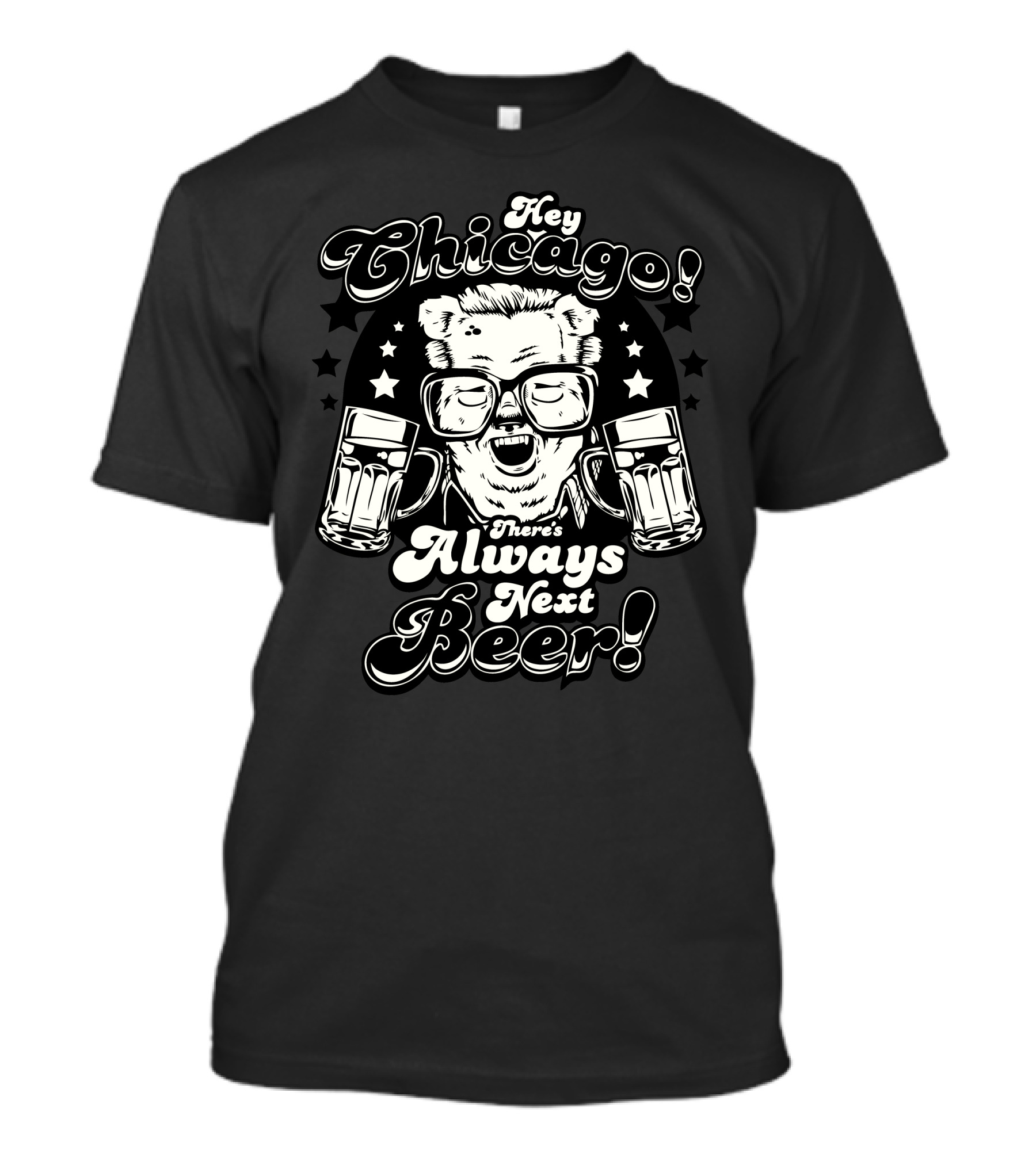 Hey Chicago Hairy Caray Always Next Beer T-Shirt