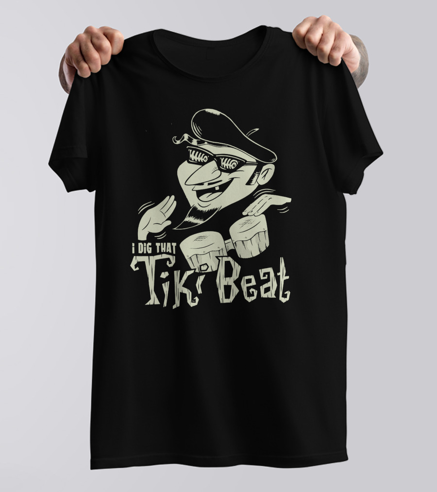 I Dig That Tiki Beat Cool Cat Playing Bongos T-Shirt
