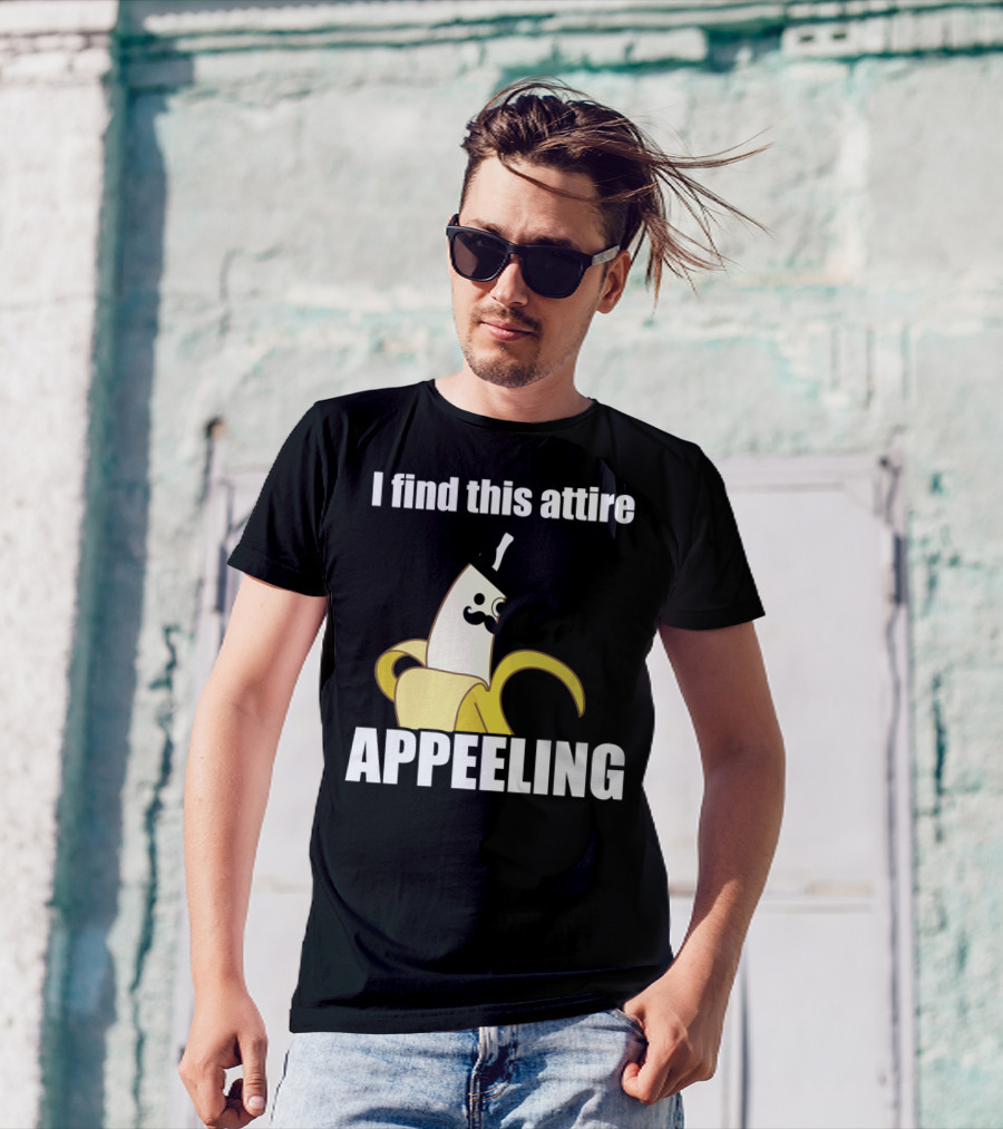 I Find This Attire Appeeling Banana With Top Hat And Mustache T-Shirt