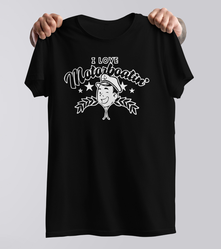 I Love Motorboatin' Happy Captain With Stars And Laurel Leaves T-Shirt