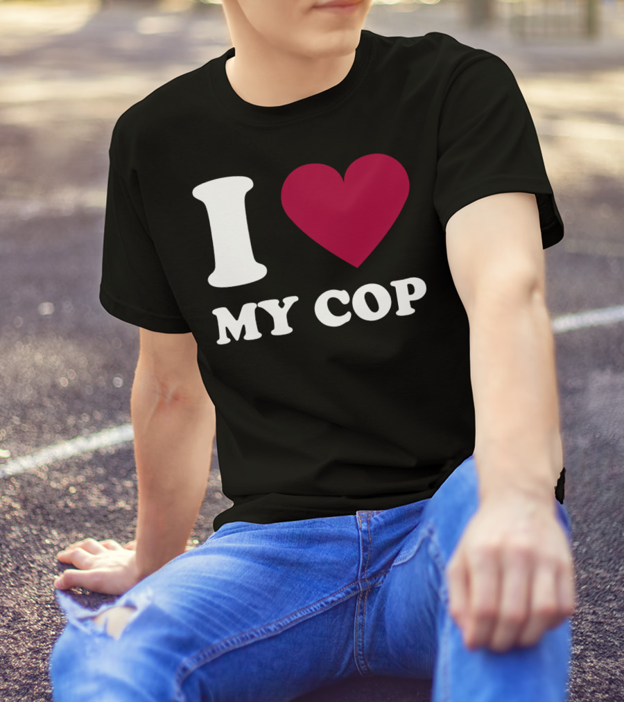 I Love My Cop Heart T-Shirt