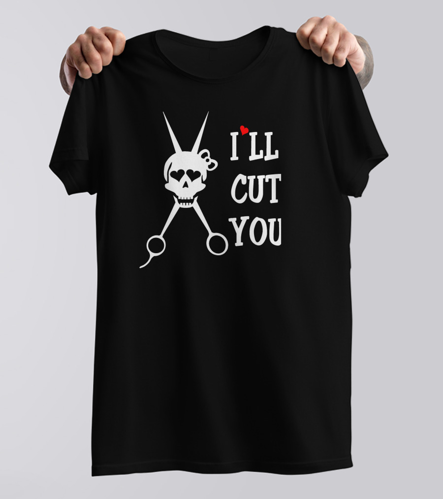 I Will Cut You Skull And Scissors T-Shirt