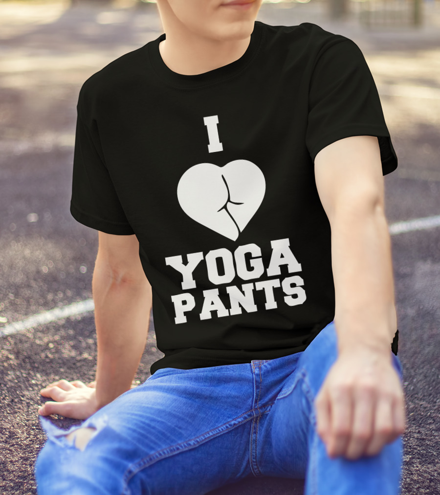 I Love Yoga Pants Heart Shaped T-Shirt