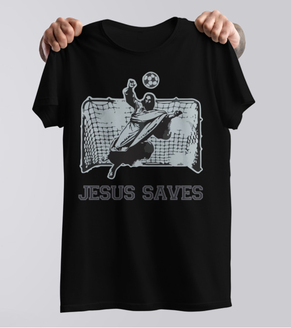Jesus Saves Soccer Goalkeeper Iconic T-Shirt