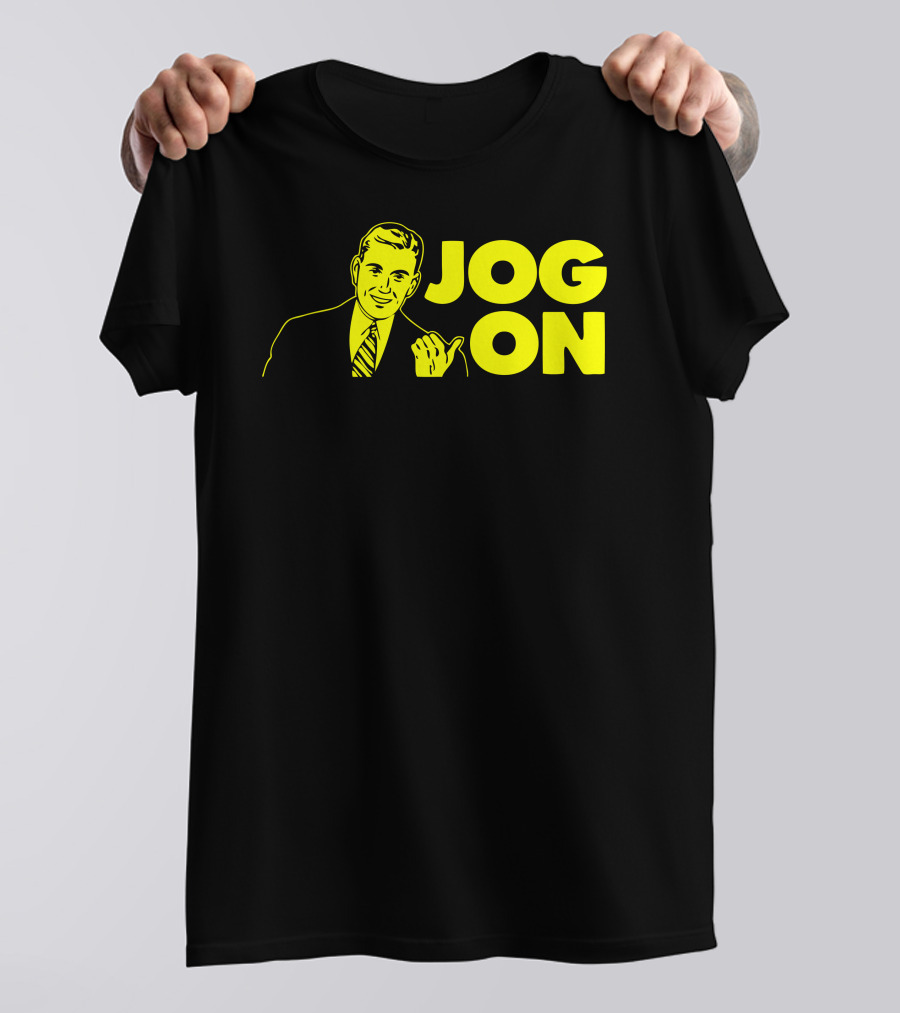 Jog On T-Shirt