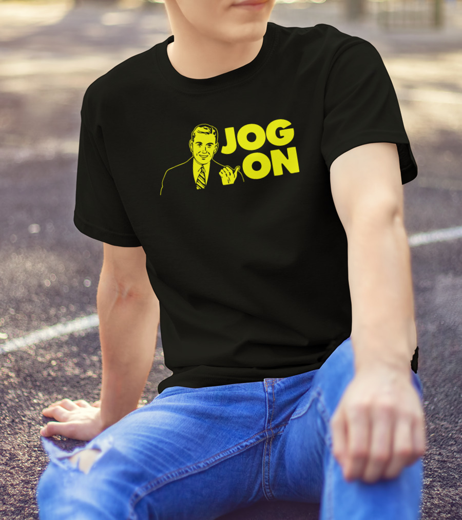 Jog On T-Shirt