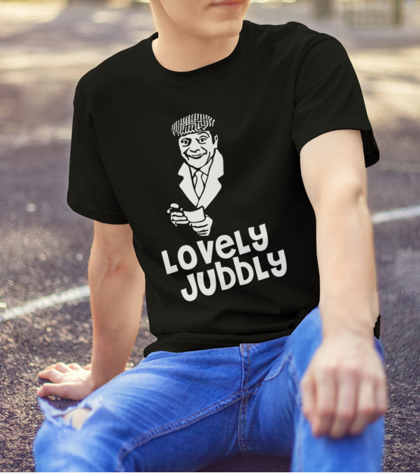 Lovely Jubbly Only Fools Dedication T-Shirt