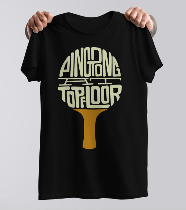Pingpong Party Pingpong At Top Floor T-Shirt
