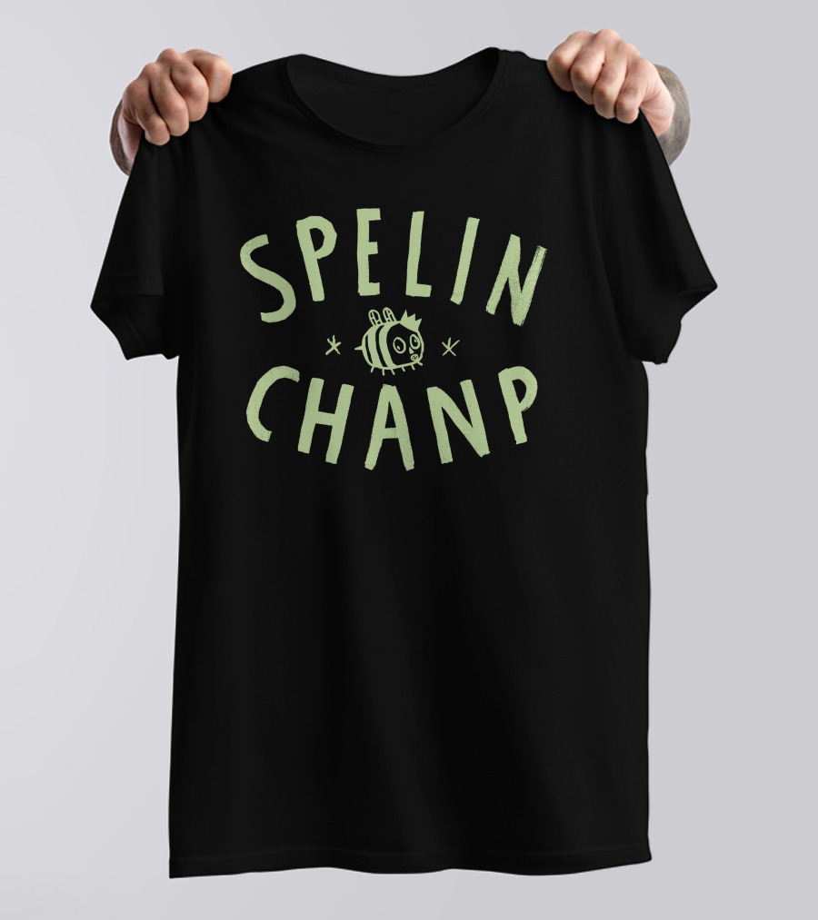 Spelin Chanp Bee Doodle T-Shirt
