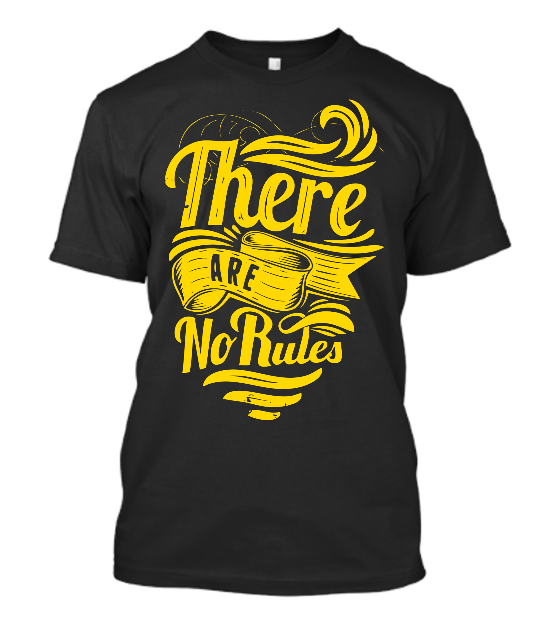 There Are No Rules Bold Yellow Script With Decorative Swirls T-Shirt