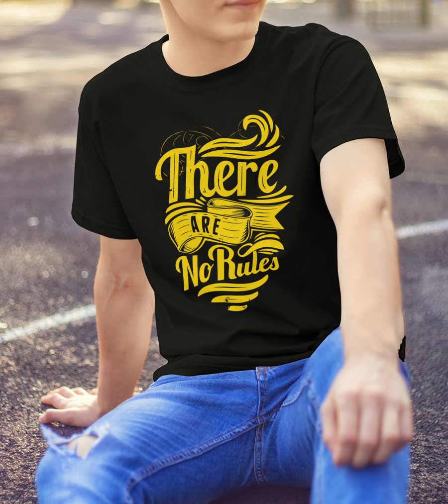 There Are No Rules Bold Yellow Script With Decorative Swirls T-Shirt