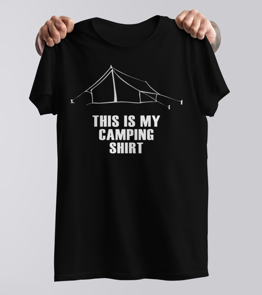 This Is My Camping Shirt Tent T-Shirt