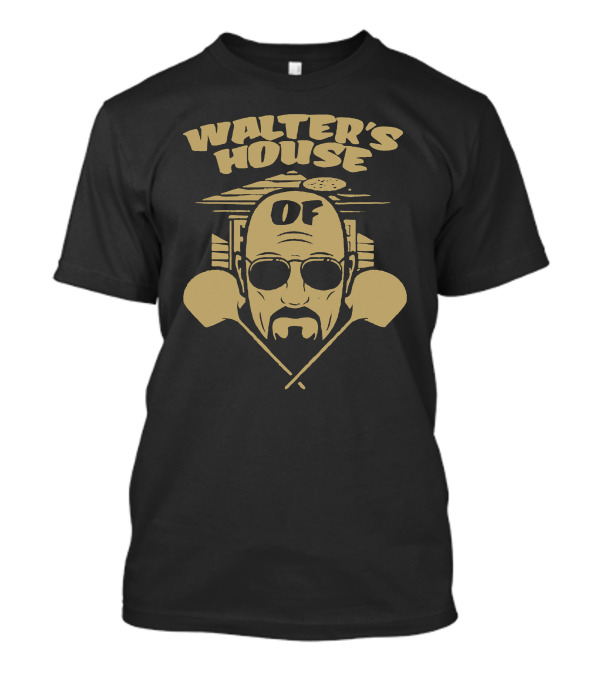 Walter's House Of Pizza T-Shirt