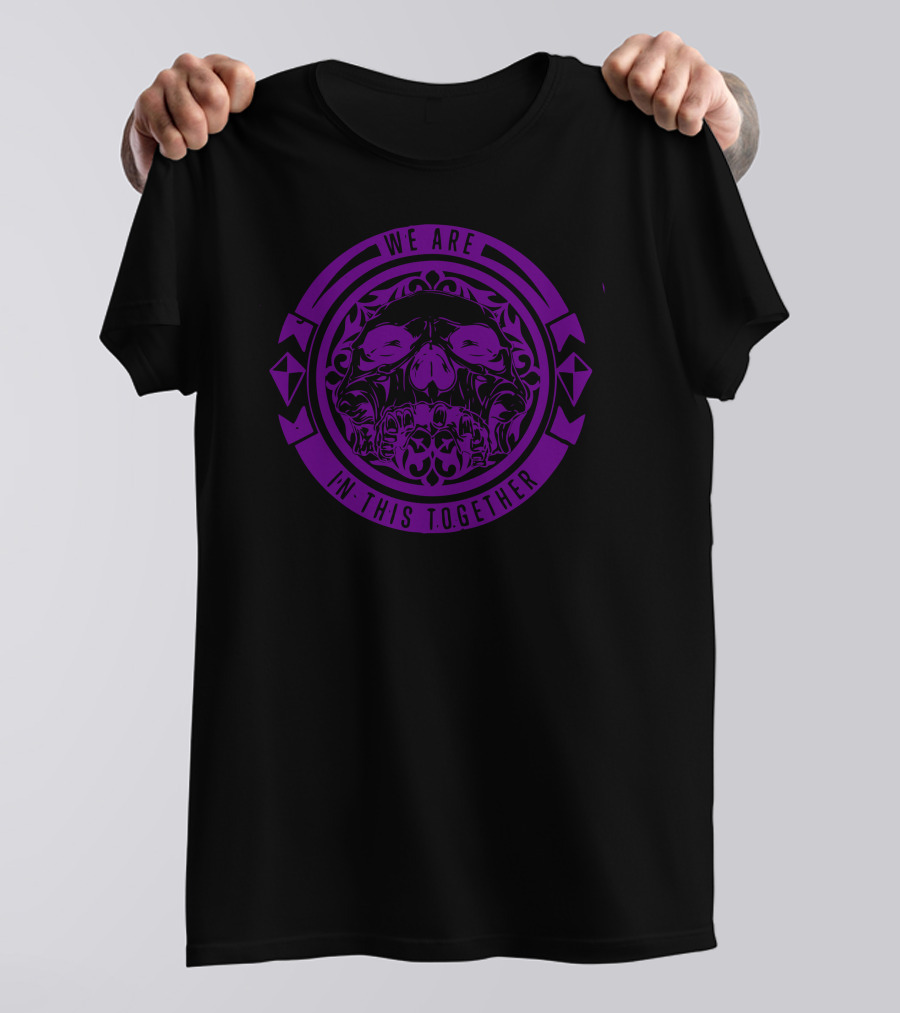 We Are In This Together Skull Purple Emblem T-Shirt