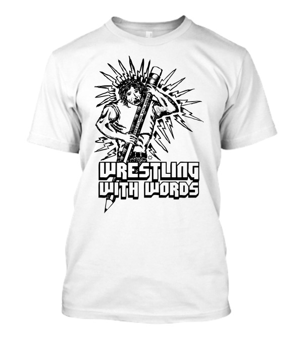 Wrestling With Words Pen Wrestler Lightning Burst T-Shirt