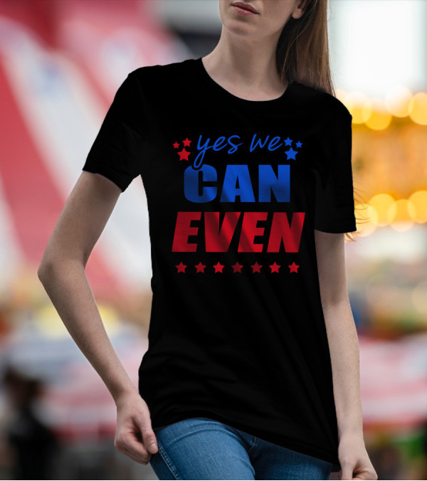 Yes We Can Even Stars Bold Red Blue Text T-Shirt