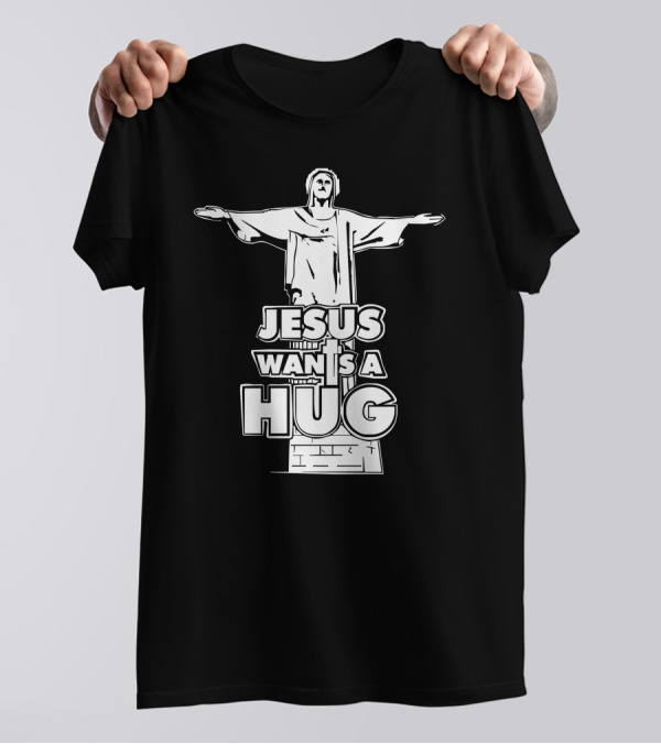 JESUS WAN IS A HUG T-Shirt