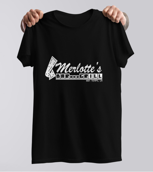 Merlotte's Bar And Grill Bon Temps LA T-Shirt