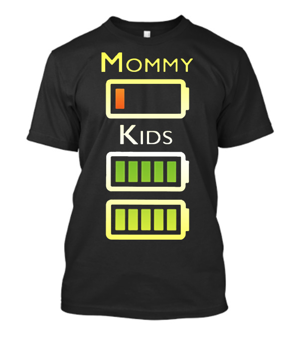 Mommy Low Battery Kids Full Energy T-Shirt