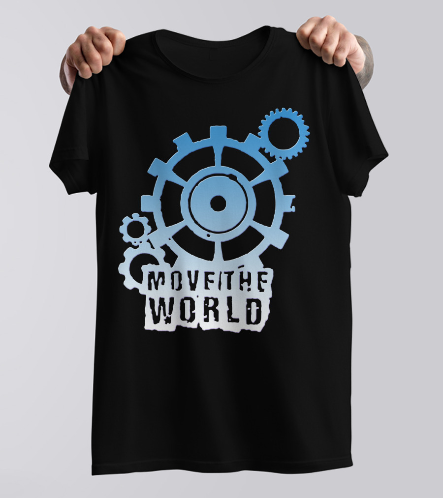 Move The World Gear Mechanism T-Shirt