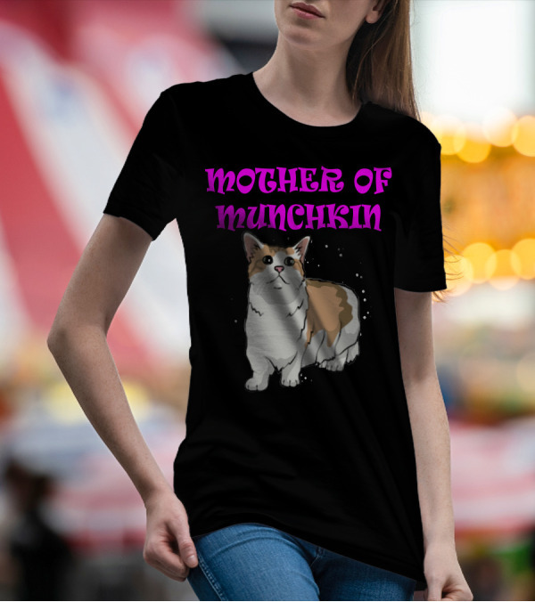 Mother Of Munchkin Cat T-Shirt